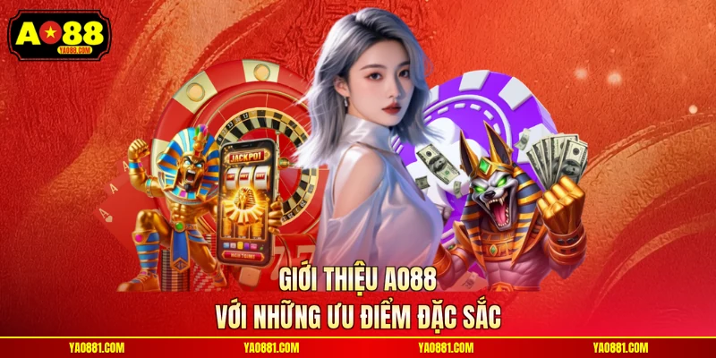 Giới thiệu AO88 với những ưu điểm đặc sắc
